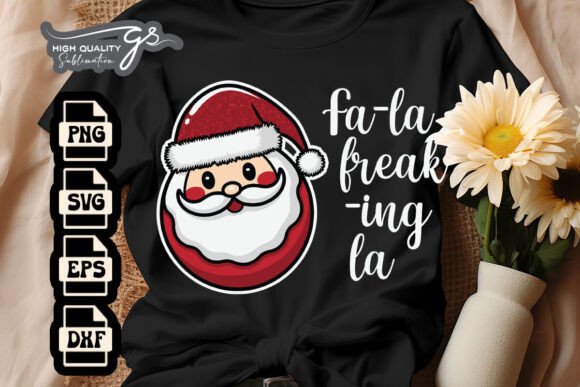 Fa La Freaking La Funny Santa SVG Review
