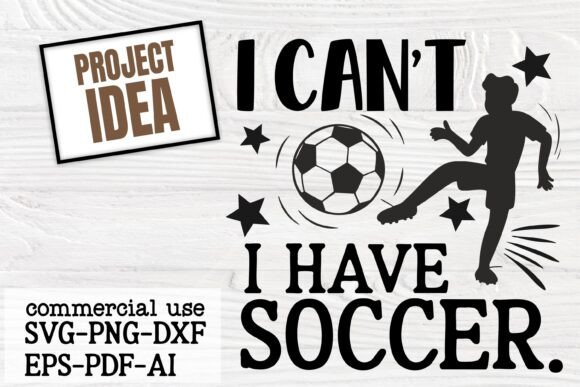 I Can't I Have Soccer SVG: A Designer's Real-World Review