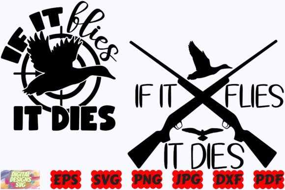 If It Flies It Dies SVG Funny Hunting Review