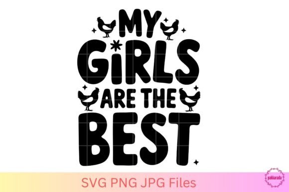My Girls Are the Best SVG: A Chicken Lover’s Embroidery Review