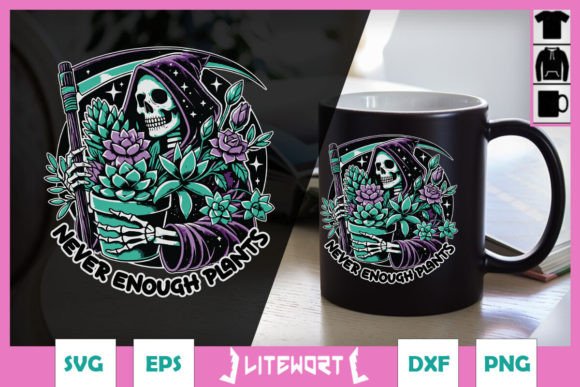 Never Enough Plants Funny Grim SVG Review